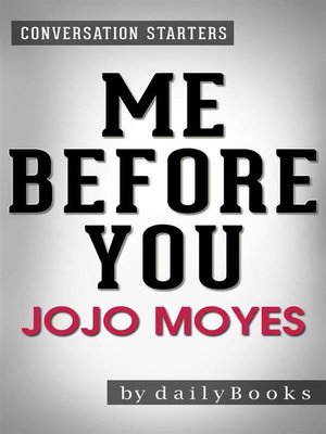 cover image of Me Before You--A Novel by Jojo Moyes 